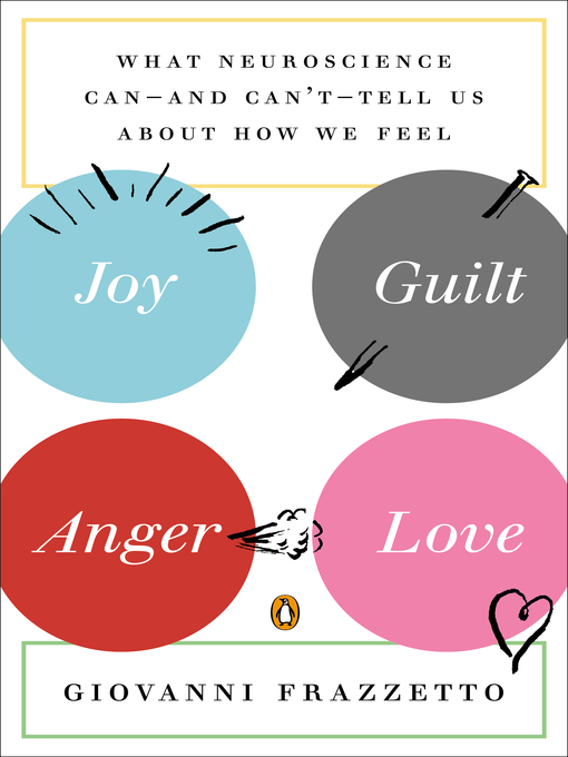 Title details for Joy, Guilt, Anger, Love by Giovanni Frazzetto - Wait list